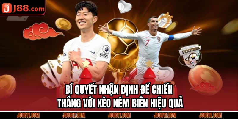 Bí quyết nhận định để chiến thắng với kèo ném biên hiệu quả